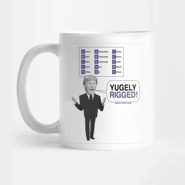 Yugely Rigged by govfun